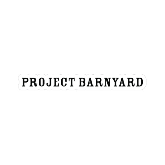 "Project Barnyard"' Sticker